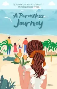 A Parentless Journey