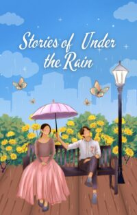 Stories Of Under the rain